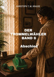 Der Trommelwähler - Band 6
