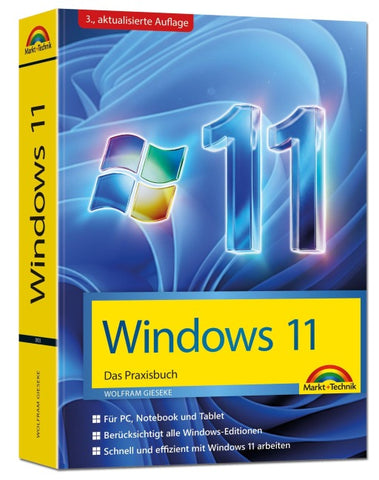 Windows 11 Praxisbuch - 3. Auflage. Für Einsteiger und Fortgeschrittene - komplett erklärt