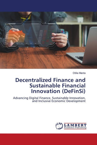 Decentralized Finance and Sustainable Financial Innovation (DeFinSi)