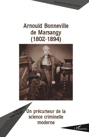 ARNOULD BONNEVILLE DE MARSANGY (1802-1894)