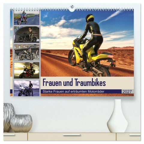 Frauen und Traumbikes (hochwertiger Premium Wandkalender 2027 DIN A2 quer), Kunstdruck in Hochglanz