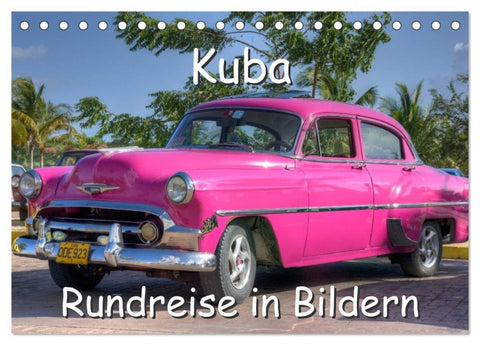 Kuba - Rundreise in Bildern (Tischkalender 2027 DIN A5 quer), CALVENDO Monatskalender