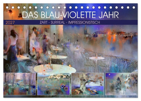 Das blau-violette Jahr (Tischkalender 2027 DIN A5 quer), CALVENDO Monatskalender