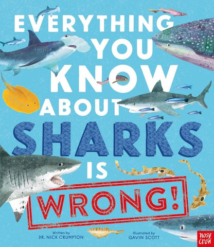 Everything You Know About Sharks Is Wrong!