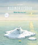 Kleiner Eisbär – Wohin fährst du, Lars?