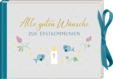 Geldkuvert-Geschenkbuch – Alle guten Wünsche zur Erstkommunion