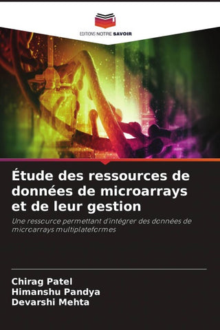 Étude des ressources de données de microarrays et de leur gestion