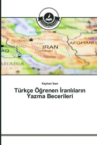 Türkçe Ö¿renen ¿ranl¿lar¿n Yazma Becerileri