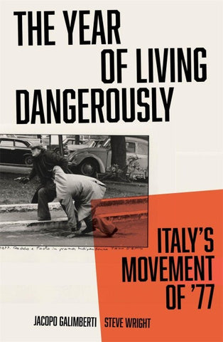 The Year of Living Dangerously