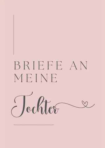 Letters to my daughter