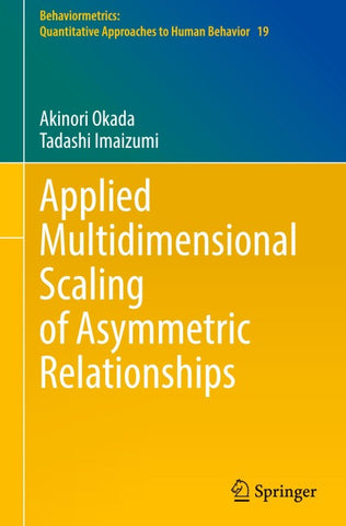 Applied Multidimensional Scaling of Asymmetric Relationships