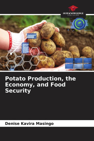 Potato Production, the Economy, and Food Security