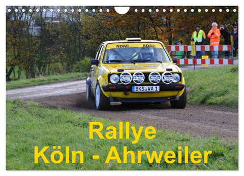 Rallye, Köln - Ahrweiler (Wandkalender 2027 DIN A4 quer), CALVENDO Monatskalender