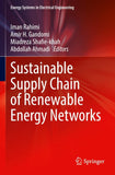 Sustainable Supply Chain of Renewable Energy Networks