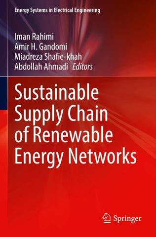 Sustainable Supply Chain of Renewable Energy Networks