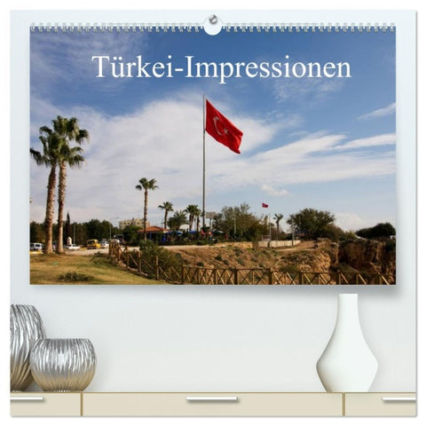Türkei-Impressionen (hochwertiger Premium Wandkalender 2026 DIN A2 quer), Kunstdruck in Hochglanz