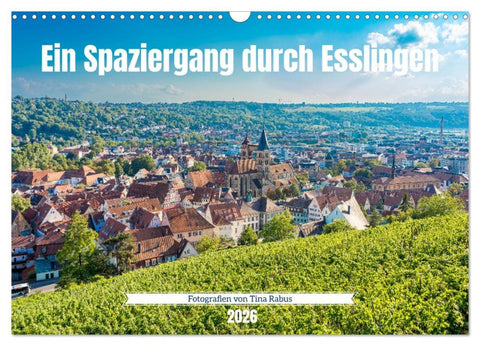 Ein Spaziergang durch Esslingen (Wandkalender 2026 DIN A3 quer), CALVENDO Monatskalender