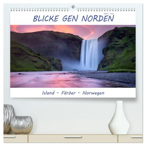 Blicke gen Norden (hochwertiger Premium Wandkalender 2027 DIN A2 quer), Kunstdruck in Hochglanz
