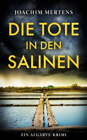 Die Tote in den Salinen