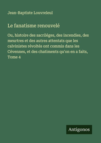 Le fanatisme renouvelé