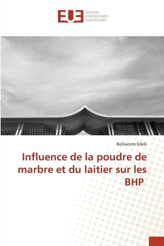 Influence de la poudre de marbre et du laitier sur les BHP