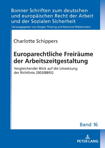 Europarechtliche Freiräume der Arbeitszeitgestaltung