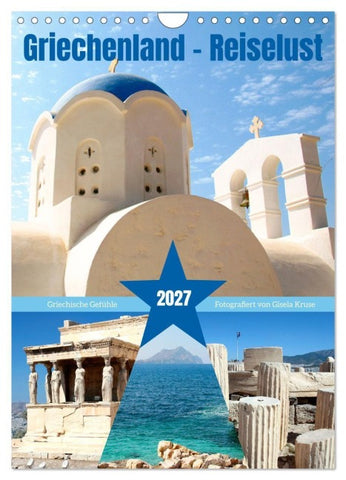 Griechenland - Reiselust (Wandkalender 2027 DIN A4 hoch), CALVENDO Monatskalender