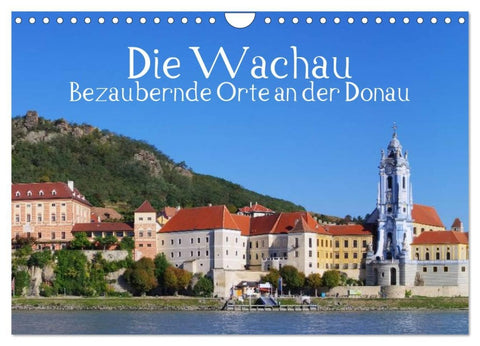Die Wachau - Bezaubernde Orte an der Donau (Wandkalender 2026 DIN A4 quer), CALVENDO Monatskalender