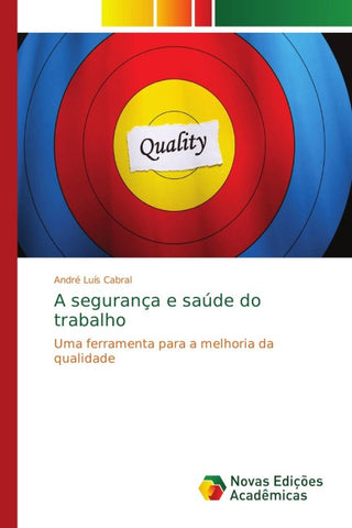 A segurança e saúde do trabalho