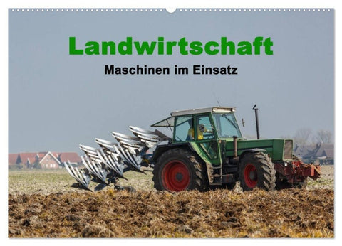 Landwirtschaft - Maschinen im Einsatz (Wandkalender 2027 DIN A2 quer), CALVENDO Monatskalender