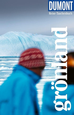 DUMONT Reise-Taschenbuch Reiseführer Grönland