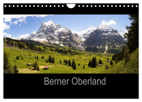 Berner Oberland (Wandkalender 2027 DIN A4 quer), CALVENDO Monatskalender