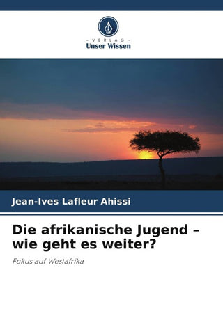 Die afrikanische Jugend - wie geht es weiter?