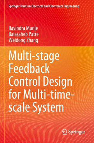 Multi-stage Feedback Control Design for Multi-time-scale System