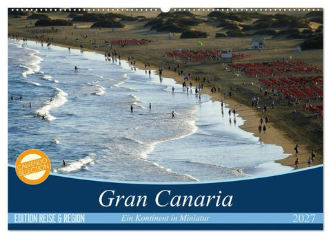 Gran Canaria - Ein Kontinent in Miniatur (Wandkalender 2027 DIN A2 quer), CALVENDO Monatskalender