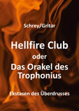 Hellfire Club oder Das Orakel des Trophonius