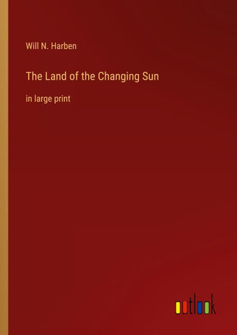 The Land of the Changing Sun
