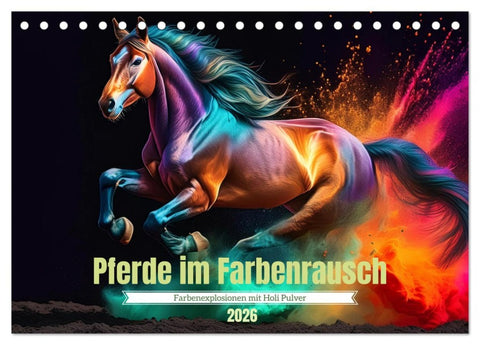Pferde im Farbenrausch (Tischkalender 2026 DIN A5 quer), CALVENDO Monatskalender