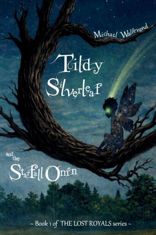 Tildy Silverleaf and the Starfall Omen