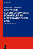 Deutsche Altertumswissenschaftler im amerikanischen Exil