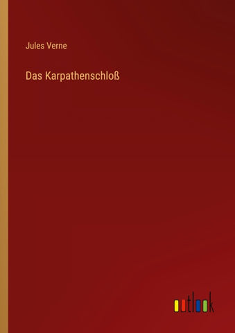 Das Karpathenschloß