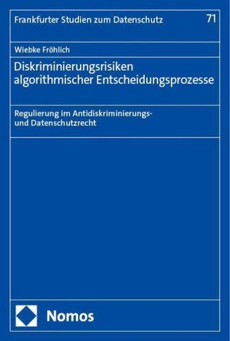 Diskriminierungsrisiken algorithmischer Entscheidungsprozesse