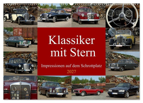 Klassiker mit Stern (Wandkalender 2027 DIN A2 quer), CALVENDO Monatskalender