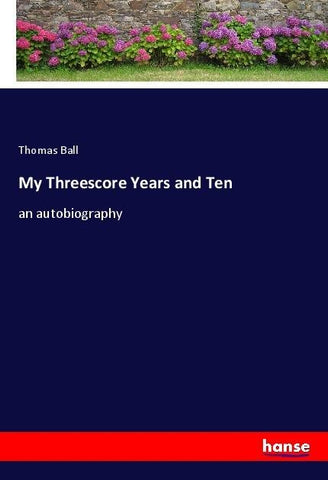 My Threescore Years and Ten
