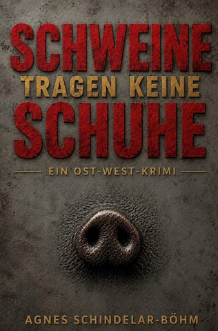 Schweine tragen keine Schuhe