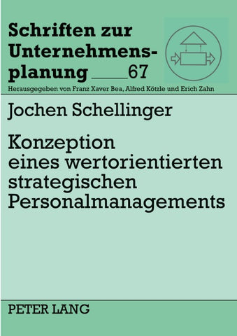 Konzeption eines wertorientierten strategischen Personalmanagements