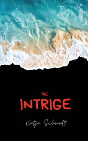 Die Intrige