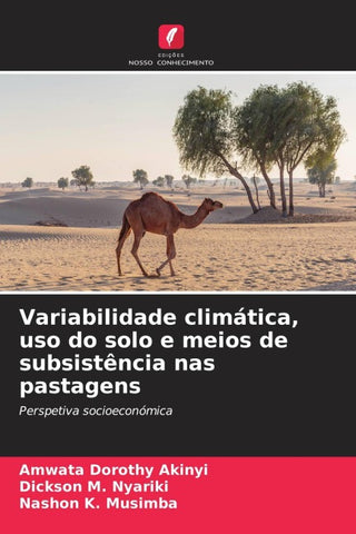 Variabilidade climática, uso do solo e meios de subsistência nas pastagens