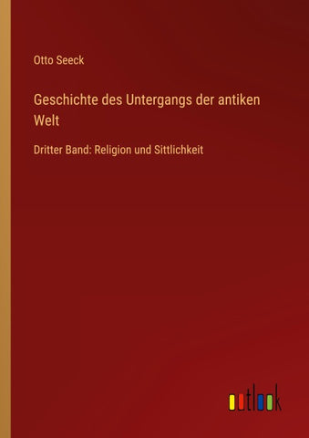 Geschichte des Untergangs der antiken Welt