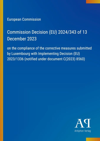 Commission Decision (EU) 2024/343 of 13 December 2023